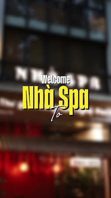 Nhà Spa - 75 Hàng Mã photo 5 in Thao Dien