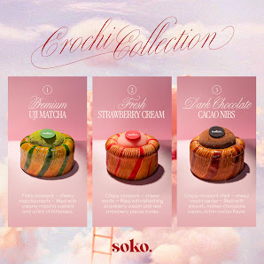 The image displays a promotional menu for the 'Crochi Collection' by SOKO., featuring three different dessert items: Premium Uji Matcha, Fresh Strawbe